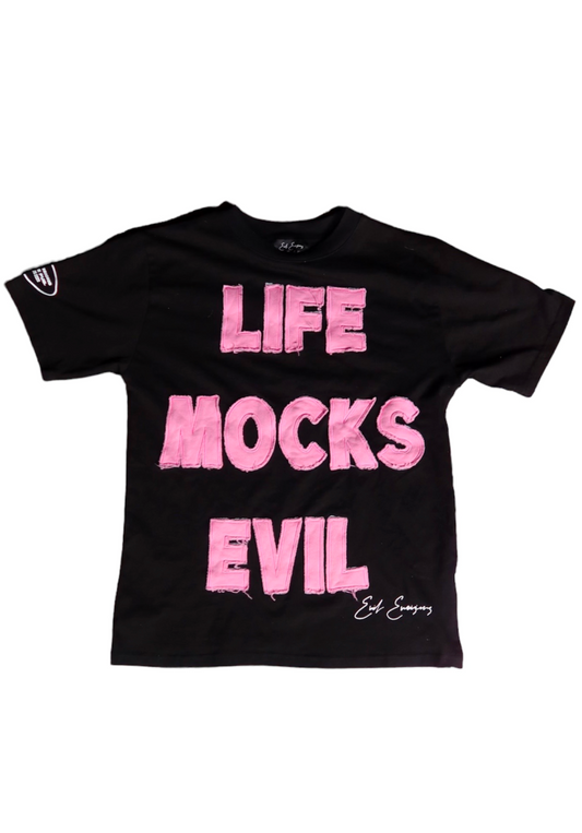 LIFE MOCKS EVIL T-SHIRT PINK